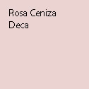Rosa Ceniza